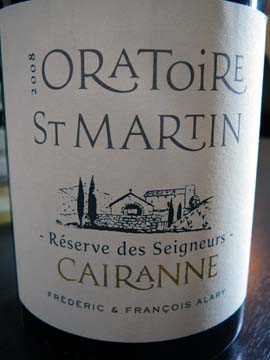 Cairanne Réserve des Seigneurs 2008, Oratoire Saint-Martin