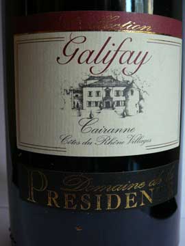 Cairanne Galifay Domaine de la Présidente 2007