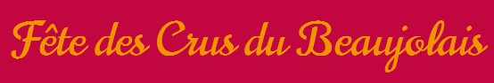 Fête des Crus du Beaujolais