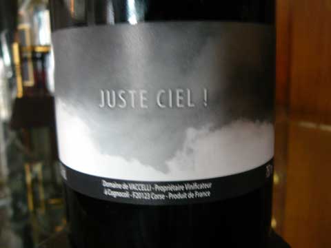 Juste Ciel! 2011, Domaine de Vaccelli